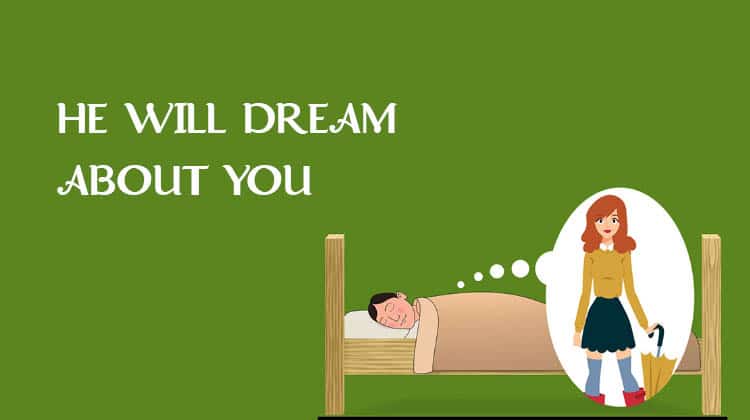HE-WILL-DREAM-ABOUT-YOU