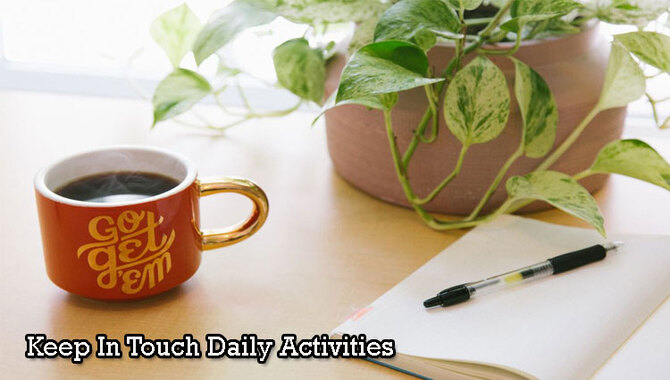 Keep-In-Touch-Daily-Activities