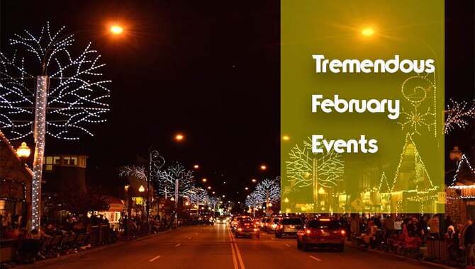 Tremendous February Events