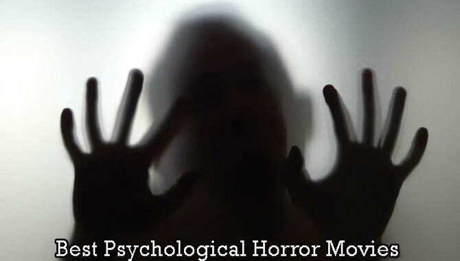 Best Psychological Horror Movies Of All Time