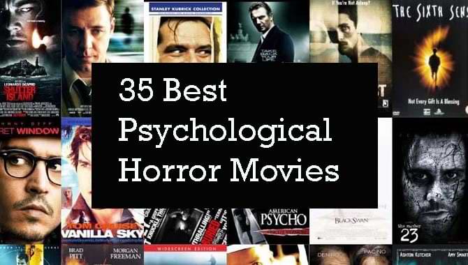 Top 35 Best Psychological Horror Movies In The World