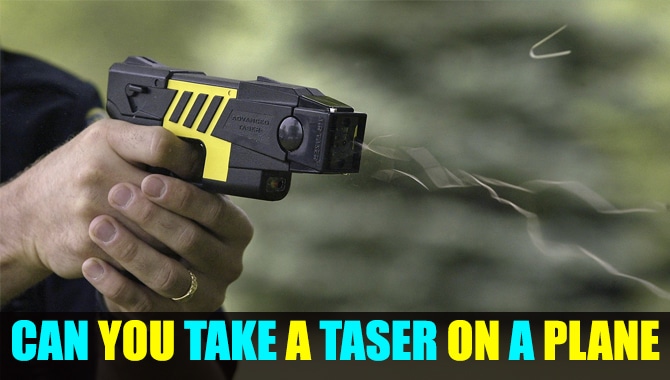 Can you Take a Taser on a Plane