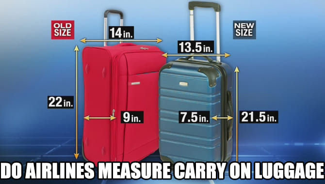 Do Airlines Measure Carry On Luggage
