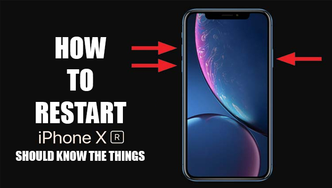 How To Restart iPhone XR