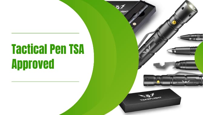 Tactical Pen TSA Approved