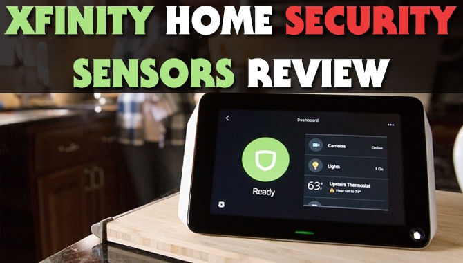 Xfinity Home Security Sensors Review