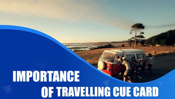 mportance Of Traveling Cue Card