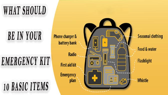 What Should Be In Your Emergency Kit- 10 Basic Items