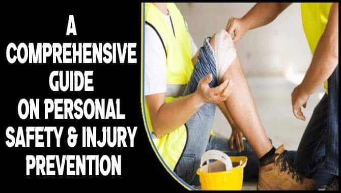 Personal Safety & Injury Prevention