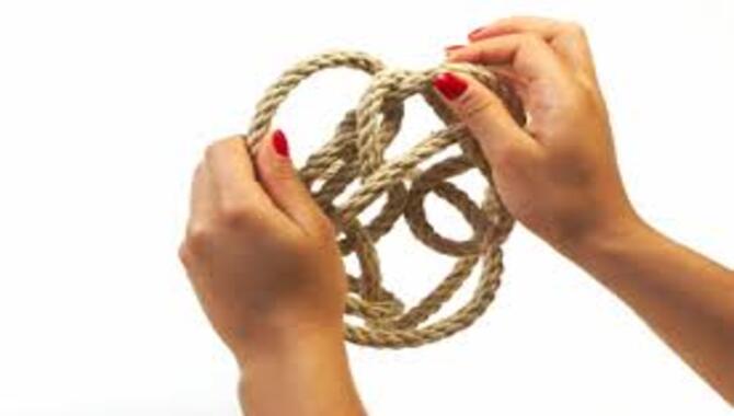 Ways To Undo Knots Safely And Quickly